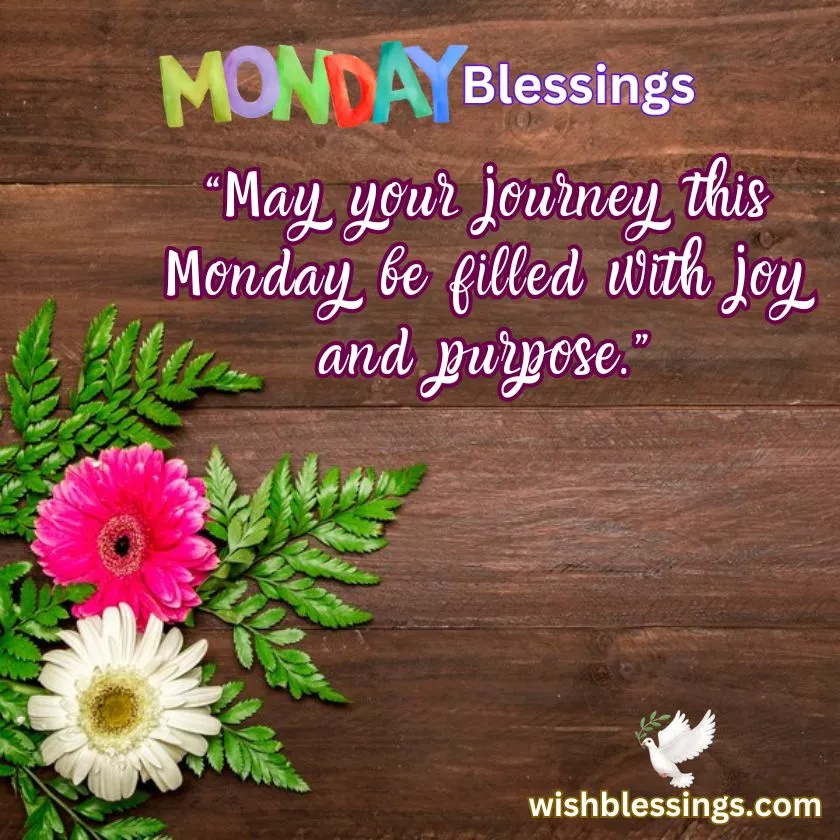 blessed good morning monday